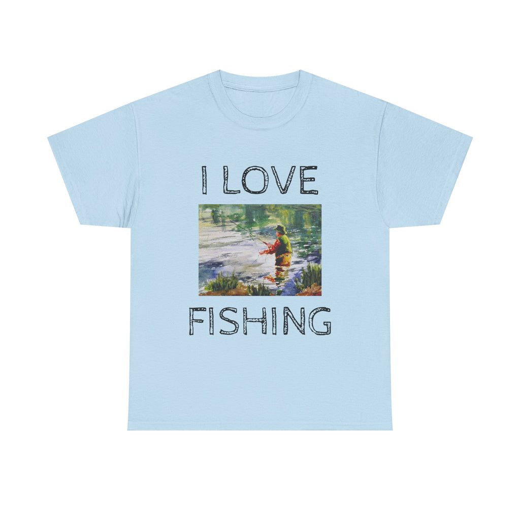 I Love Fishing T-Shirt | Angler Graphic Tee, River Scene, Outdoors Art